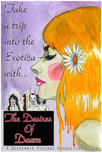 Movie poster for The Desires Of Dawn (2014)