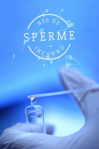 Movie poster for Nés de sperme inconnu (2016)