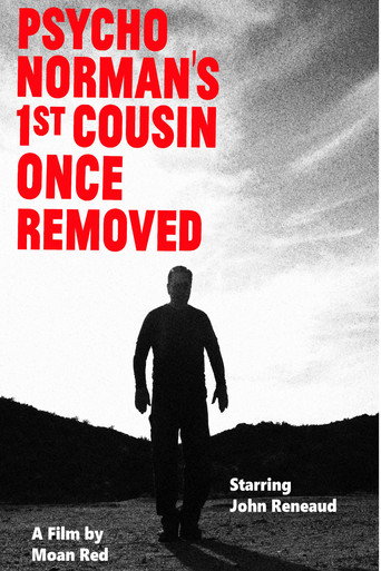 Movie poster for Psycho Norman's 1st Cousin Once Removed