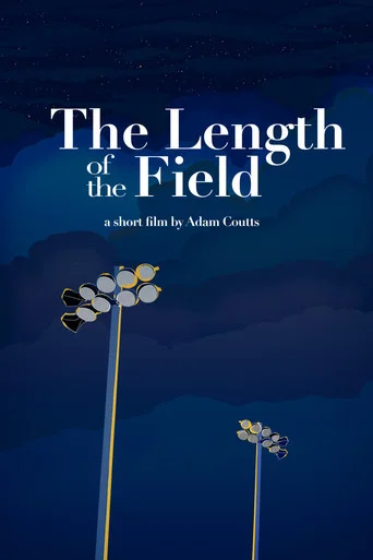 Movie poster for The Length of the Field (2022)