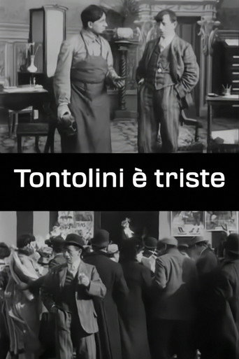 Movie poster for Tontolini è triste (1911)