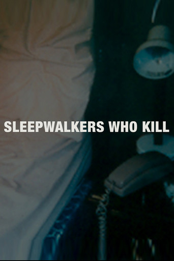 Sleepwalkers Who Kill poster