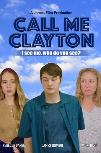 Movie poster for Call Me Clayton (2020)