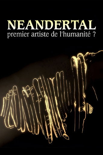 Movie poster for Néandertal, premier artiste de l'humanité ? (2023)