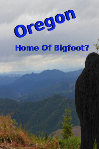 Movie poster for Oregon Home of Bigfoot? (2014)