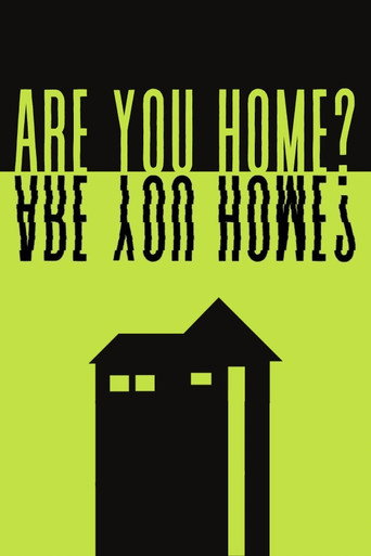 Movie poster for Are You Home?