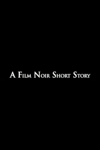 Movie poster for A Film Noir Short Story (2005)