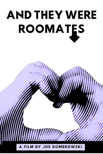 Movie poster for And They Were Roommates (2021)