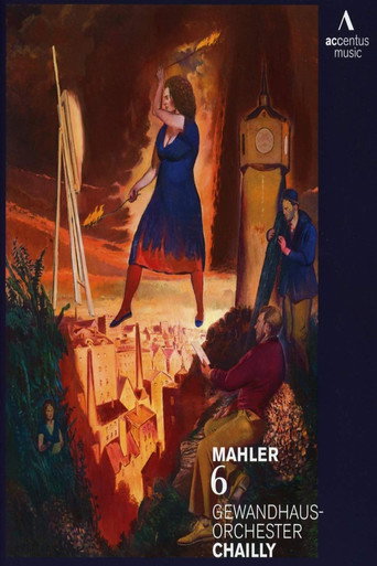 Movie poster for Gustav Mahler - Symphony No. 6 (Gewandhaus Orchestra Leipzig, Riccardo Chailly) (2012)