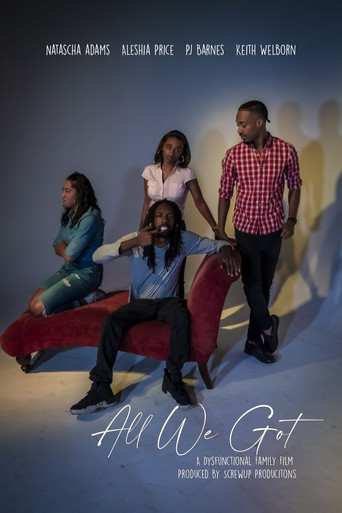 Movie poster for All We Got (2021)