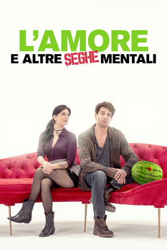 L'amore e altre seghe mentali poster