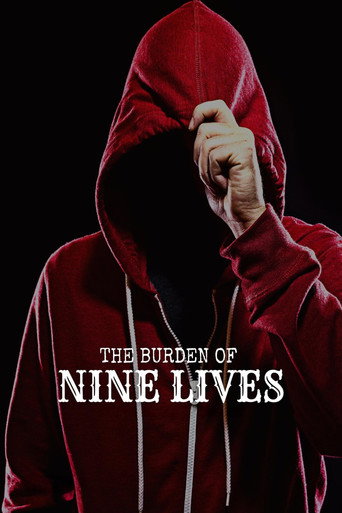 Movie poster for The Burden of Nine Lives (2024)