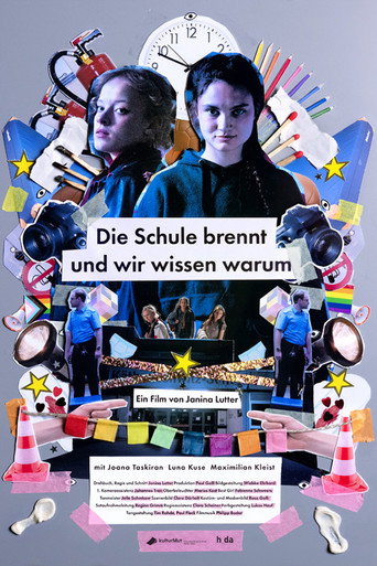 Movie poster for Die Schule brennt und wir wissen warum (2023)