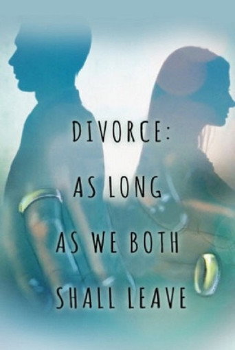 Movie poster for Divorce: As Long As We Both Shall Leave (2021)