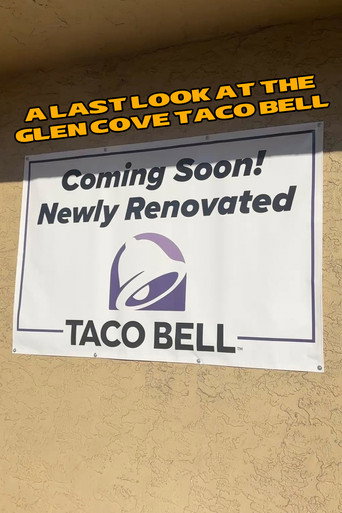 Movie poster for A Last Look at the Glen Cove Taco Bell (2026)