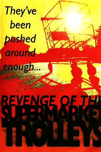 Movie poster for Revenge of the Supermarket Trolleys (1999)