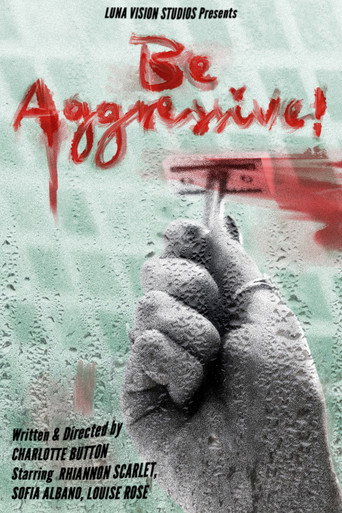 Movie poster for Be Aggressive! (2025)