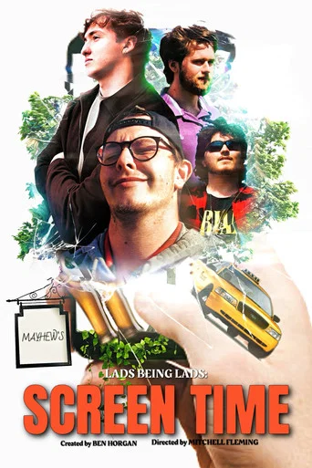 Movie poster for Lads Being Lads: Screen Time
