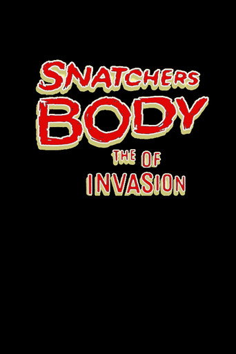 Movie poster for Snatchers Body of the Invasion (2016)