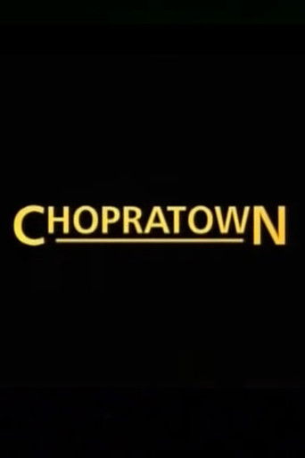 Chopratown poster