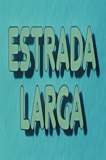 Estrada Larga poster