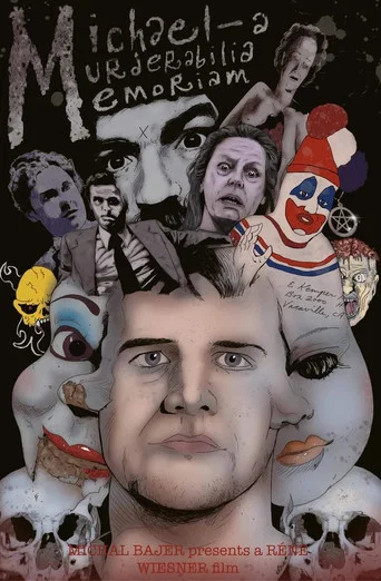 Movie poster for Michael: A Murderabilia Memoriam (2021)