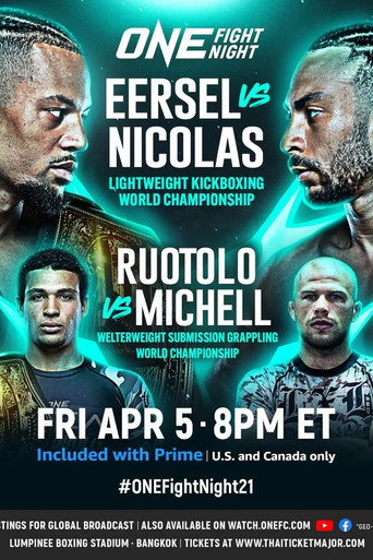 Movie poster for ONE Fight Night 21: Eersel vs. Nicolas (2024)