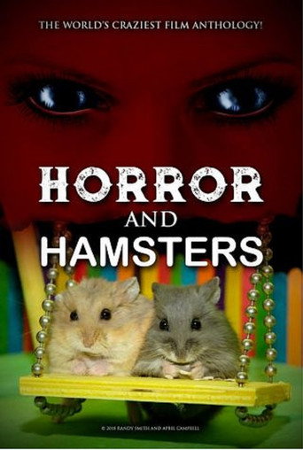 Movie poster for Horror and Hamsters (2018)