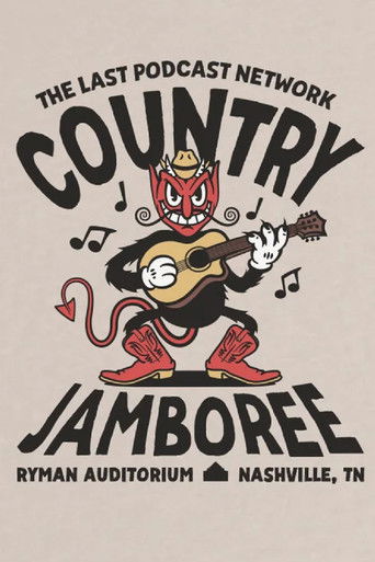 The Last Podcast Network Country Jamboree poster