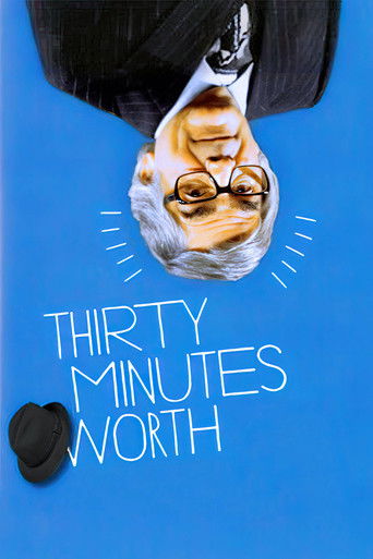 Thirty Minutes Worth poster