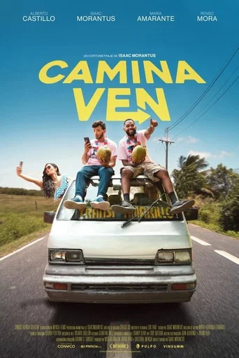 Movie poster for Camina, ven (2024)