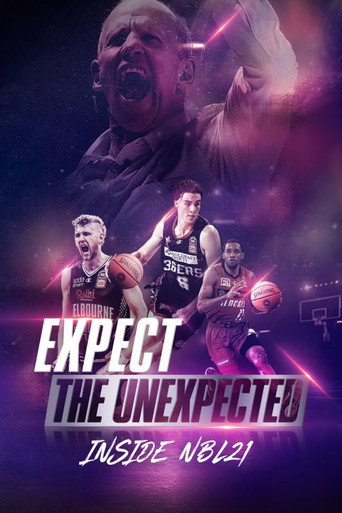Movie poster for Expect the Unexpected: Inside NBL 21 (2021)