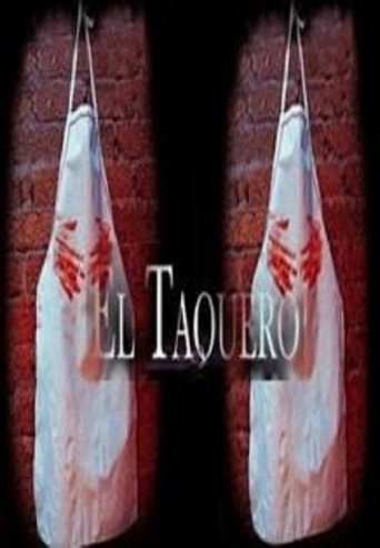 Movie poster for El Taquero (2004)