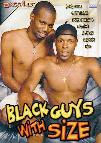 Movie poster for Black Guys with Size (2007)