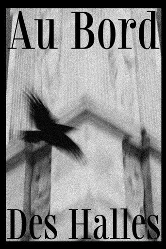 Movie poster for Au bord des Halles