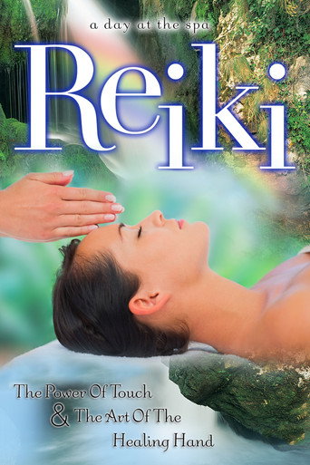 Movie poster for Reiki: The Power of Touch & The Art of the Healing Hand - A Day at the Spa Collection (2004)