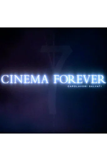 Movie poster for Cinema Forever - capolavori salvati (2001)