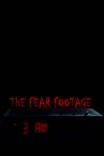 Movie poster for The Fear Footage 3AM (2021)