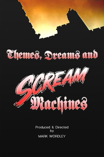 Movie poster for Themes, Dreams and Scream Machines (1992)