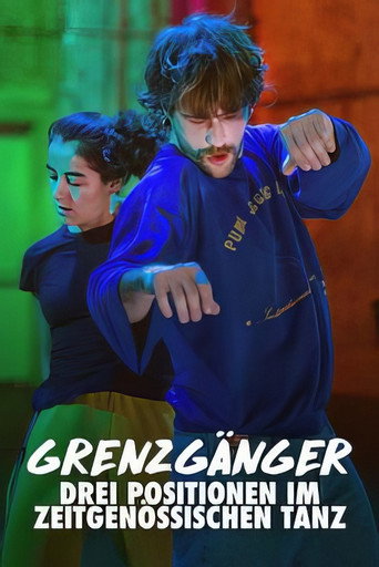 Movie poster for Grenzgänger - Drei Positionen im zeitgenössischen Tanz (2022)
