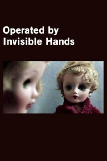 Movie poster for Operated by Invisible Hands (2007)