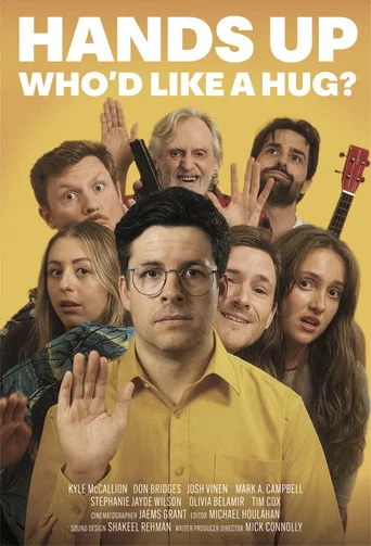 Movie poster for Hands Up Who'd Like a Hug? (2026)