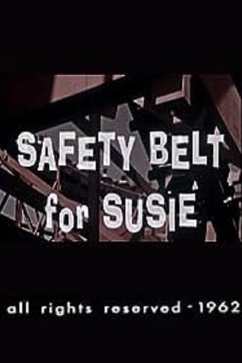 Movie poster for Safety Belt for Susie (1962)