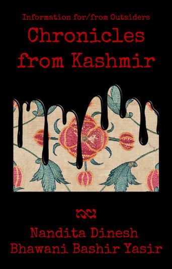 Movie poster for Information for/from Outsiders: Chronicles from Kashmir (2019)