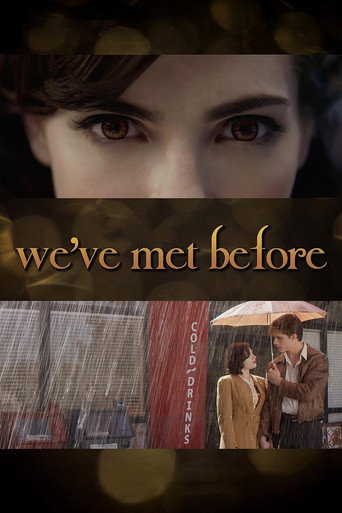 Movie poster for Twilight Storytellers: We've Met Before (2015)