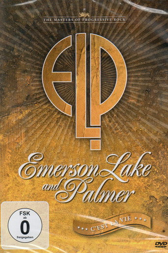Movie poster for Emerson, Lake & Palmer: C'est La Vie (2010)