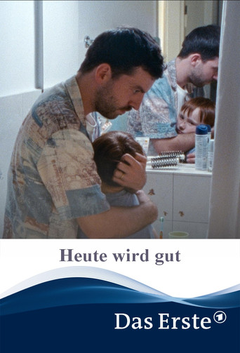 Movie poster for Heute wird gut (2025)