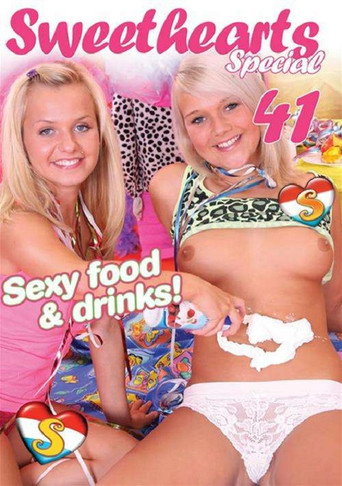 Movie poster for Sweethearts Special 41: Sexy Food & Drinks! (2016)