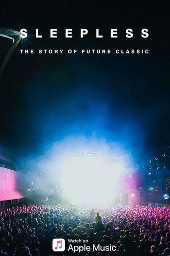 Movie poster for Sleepless: The Story of Future Classic (2018)
