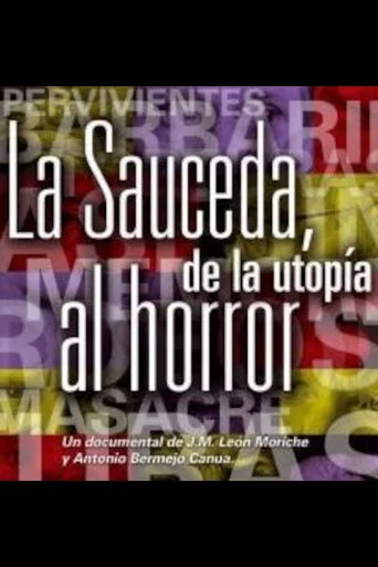 Movie poster for La Sauceda, de la utopía al horror (2013)